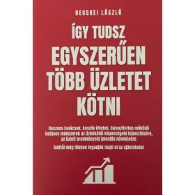 ÍGY TUDSZ EGYSZERŰEN TÖBB ÜZLETET KÖTNI