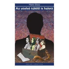 AZ UTOLSÓ TÚLÉLŐ IS HALOTT