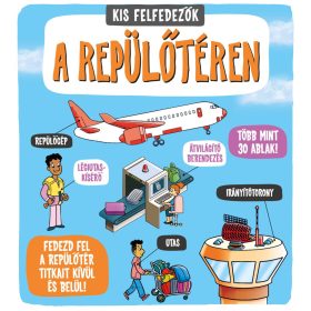 A REPÜLŐTÉREN - KIS FELFEDEZŐK