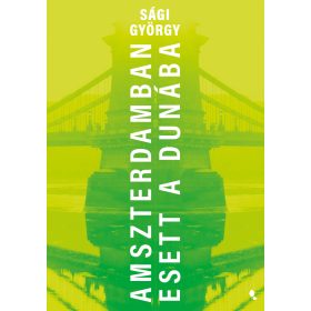 AMSZTERDAMBAN ESETT A DUNÁBA