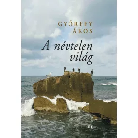 A NÉVTELEN VILÁG