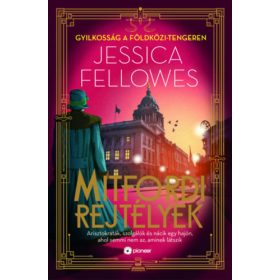 MITFORDY REJTÉLYEK - GYILKOSSÁG A FÖLDKÖZI-TENGEREN