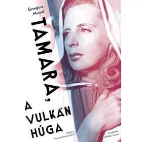 TAMARA, A VULKÁN HÚGA