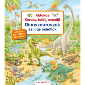 ABLAKOS KERESS, TALÁLJ, MESÉLJ! - DINOSZAURUSZOK