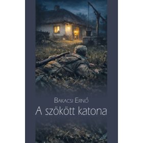 A SZÖKÖTT KATONA