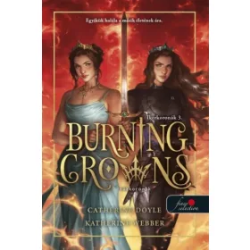 BURNING CROWNS - TŰZKORONÁK ( IKERKORONÁK 3. )