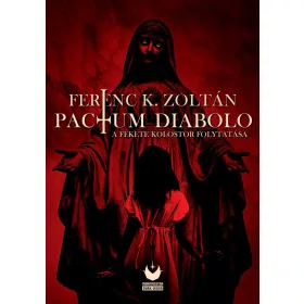 PACTUM DIABOLO - A FEKETE KOLOSTOR FOLYTATÁSA