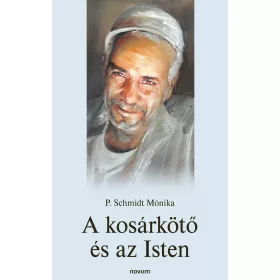 A KOSÁRKÖTŐ ÉS AZ ISTEN