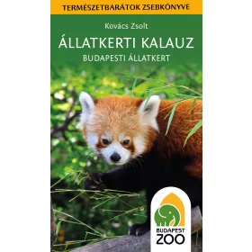   ÁLLATKERTI KALAUZ - BUDAPESTI ÁLLATKERT - TERMÉSZETBARÁTOK ZSEBKÖNYVE
