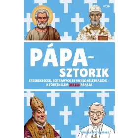   PÁPASZTORIK - ÉRDEKESSÉGEK, BOTRÁNYOK ÉS MINIÖNÉLETRAJZOK