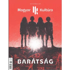   BARÁTSÁG - MAGYAR KULTÚRA MAGAZIN 2026. VI. ÉVF. 3. SZÁM