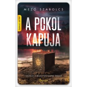 A POKOL KAPUJA - FARKAS-AKTÁK