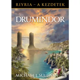 DRUMINDOR - RIYRIA-KEZDETEK