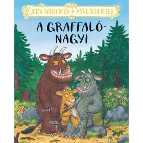 JULIA DONALDSON  - AXEL SCHEFFLER: A GRAFFALÓNAGYI