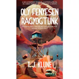 OLY FÉNYESEN RAGYOGTUNK