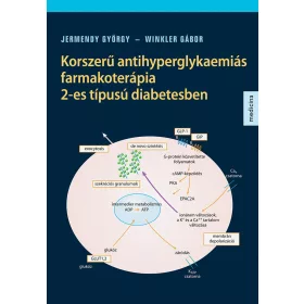   KORSZERŰ ANTIHYPERGLYKAEMIÁS FARMAKOTERÁPIA 2-ES TÍPUSÚ DIABETESBEN