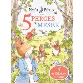 NYÚL PÉTER VILÁGA - NYÚL PÉTER 5 PERCES MESÉK