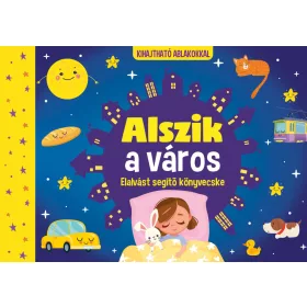 ALSZIK A VÁROS - ELALVÁST SEGÍTŐ KÖNYVECSKE