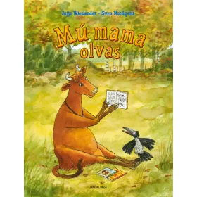 WIESLANDER JUJJA - SVEN NORDQVIST: MÚ MAMA OLVAS
