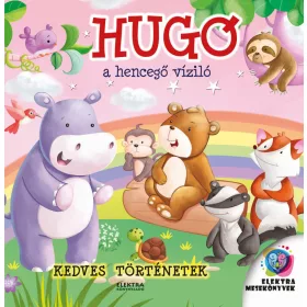 HUGÓ A HENCEGŐ VÍZILÓ ( KEDVES TÖRTÉNETEK)