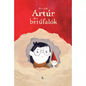 ALMÁS ZSÓFIA: ARTÚR ÉS A BETŰFALÓK