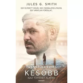 TIZENNYOLC ÉVVEL KÉSŐBB - IGAZ TÖRTÉNET ALAPJÁN
