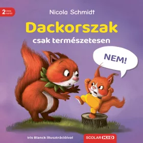 NICOLA SCHMIDT: DACKORSZAK - CSAK TERMÉSZETESEN!