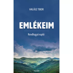 EMLÉKEIM - RENDHAGYÓ NAPLÓ