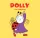 BARTOS ERIKA: DOLLY, THE LADYBUG