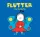 BARTOS ERIKA: FLUTTER, THE BUTTERFLY