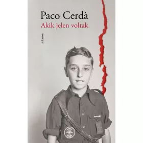 PACO CERDA: AKIK JELEN VOLTAK