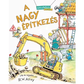   ROBERT W. ALLEY: A NAGY ÉPÍTKEZÉS - SZELLŐVÖLGY MUNKÁBAN