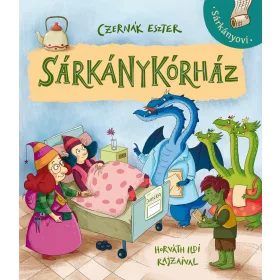 CZERNÁK ESZTER: SÁRKÁNYKÓRHÁZ