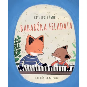 KISS JUDIT ÁGNES: BABARÓKA FELADATA