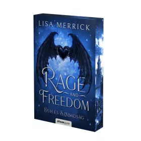Lisa Merrick: Rage and freedom – Düh és szabadság