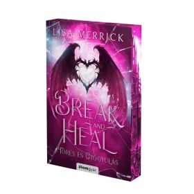 Lisa Merrick: Break and Heal – Törés és gyógyulás