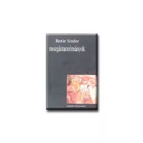 MOZGÁSTANULMÁNYOK