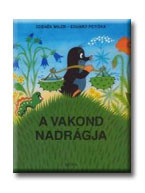 A VAKOND NADRÁGJA