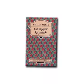   A TÓT ATYAFIAK - A JÓ PALÓCOK - TALENTUM DIÁKKÖNYVTÁR -