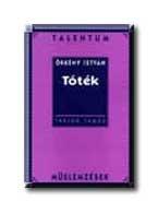 TÓTÉK - TALENTUM MŰELEMZÉSEK -