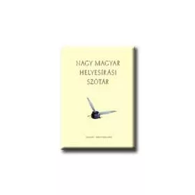 NAGY MAGYAR HELYESIRÁSI SZÓTÁR