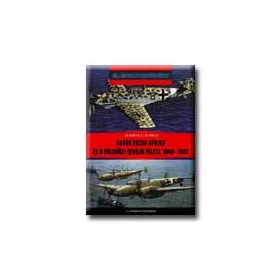   SASOK ÉSZAK-AFRIKA ÉS A FÖLDKÖZI-TENGER FELETT, 1940-1943. - 20. SZÁZADI HADTÖRT
