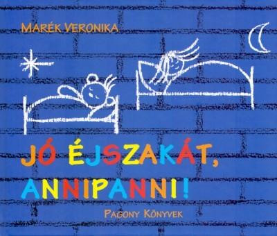 JÓ ÉJSZAKÁT, ANNIPANNI!