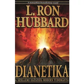 DIANETIKA -  A SZELLEMI EGÉSZSÉG MODERN TUDOMÁNYA