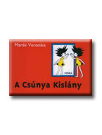 A CSÚNYA KISLÁNY