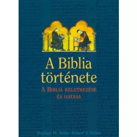 A BIBLIA TÖRTÉNETE