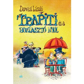 TRAPITI ÉS A BORZASZTÓ NYÚL