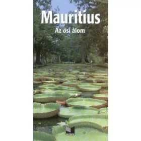 MAURITIUS - AZ ŐSI ÁLOM