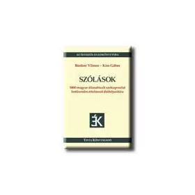   SZÓLÁSOK - 5000 MAGYAR ÁLLANDÓSULT SZÓKAPCSOLAT BETŰRENDES ... -