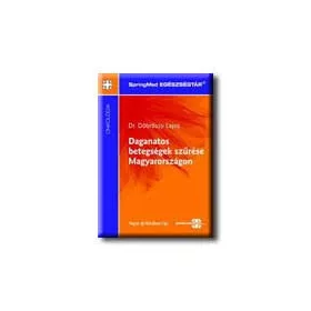 DAGANATOS BETEGSÉGEK SZŰRÉSE MAGYARORSZÁGON